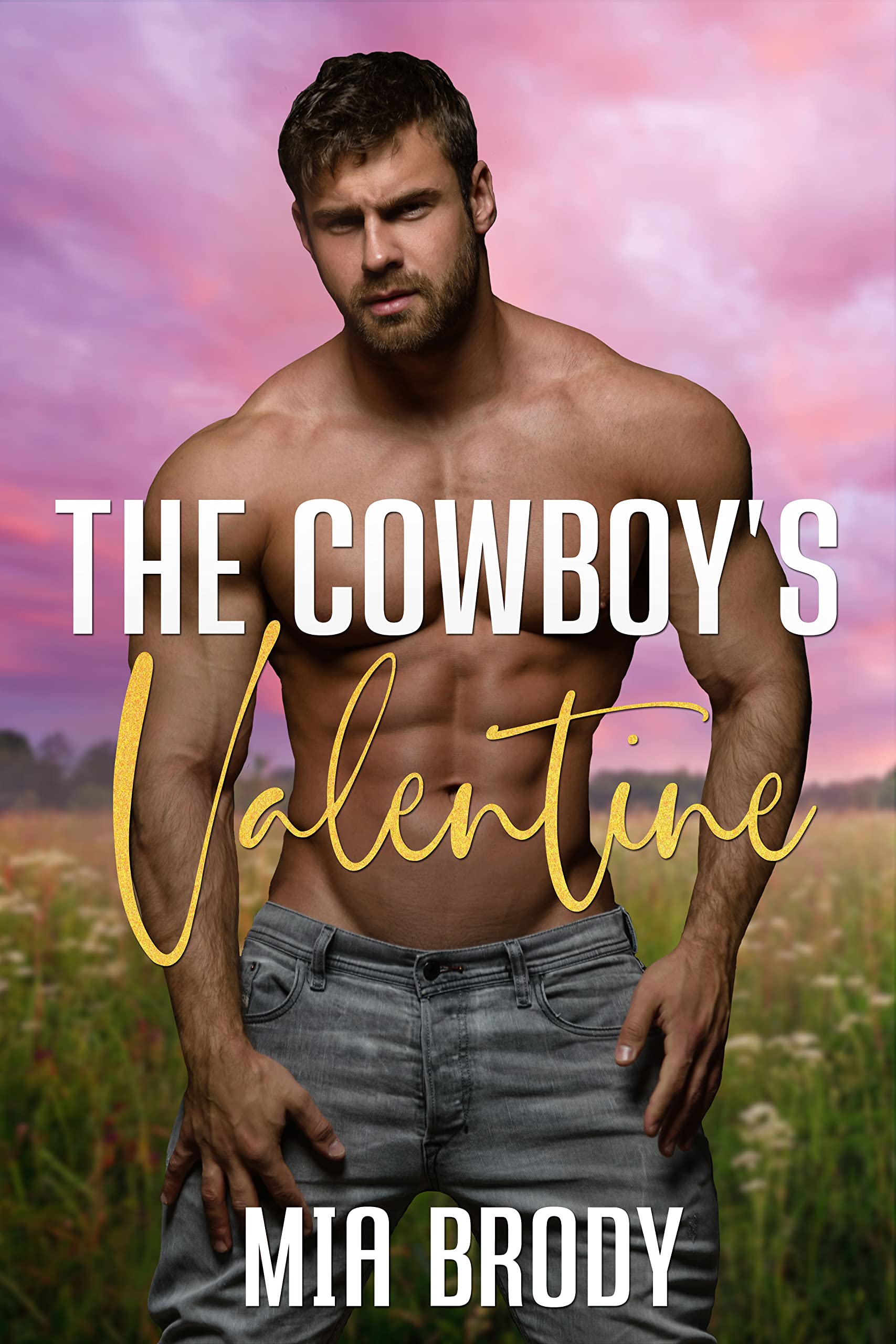 The Cowboy’s Valentine (Kindle Edition)