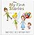 Disney My First Stories: Tinker Bell's Best Birthday Party (Disney Baby)