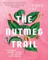 The Nutmeg Trail:...