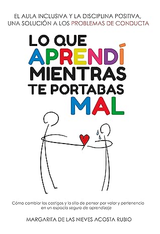 Lo que aprendí mientras te portabas mal