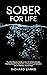 Sober for Life: The Most Ef...
