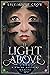 If Light Above (A War of Wh...