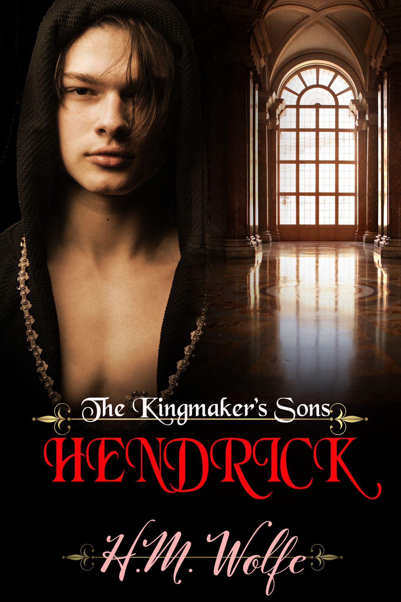 Hendrick (The Kingmaker's Sons #2)