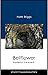 Bellflower: Inspired by Tru...