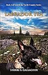 Labrador Tea: Book 4 of Search the North Country Series