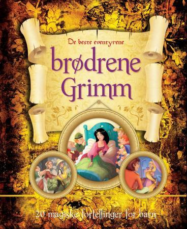 Brødrene Grimm: de beste eventyrene (Hardcover)