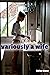 Variously a Wife by Dylan Chase