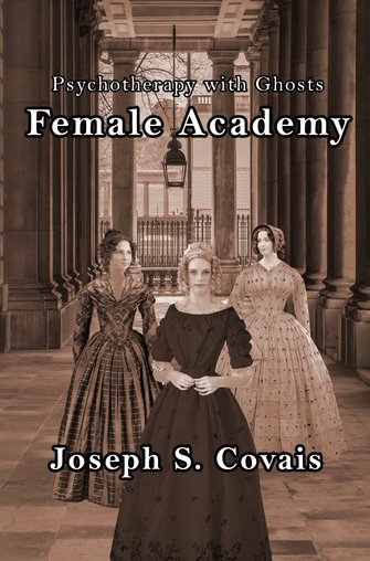 Female Academy (Psychotherapy with Ghosts #2)
