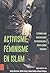 Activisme, feminisme en isl...