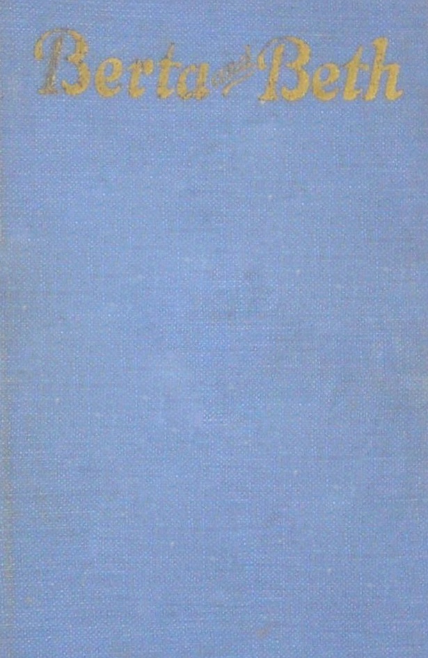 The Story of Berta and Beth (Hardcover)