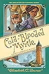 Cold-Blooded Myrtle by Elizabeth C. Bunce