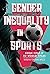 Gender Inequality in Sports