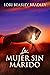La Mujer Sin Marido: En Español (Spanish Edition)