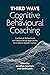 Third Wave Cognitive Behavioural Coaching by Jonathan Passmore
