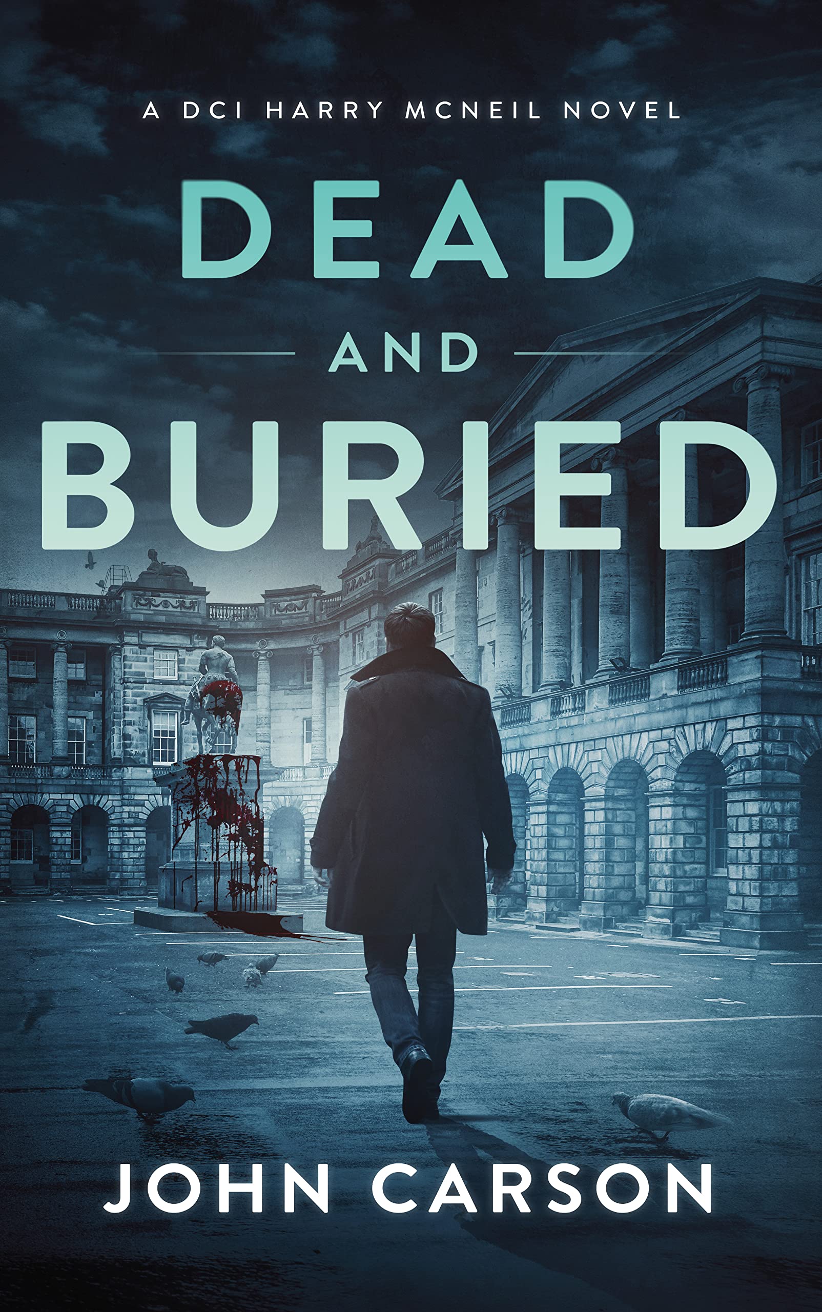 Dead and Buried (DCI Harry McNeil, #13)