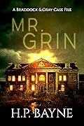 Mr. Grin (The Braddock & Gray Case Files #9)