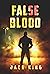 False Blood (A Detective Cl...