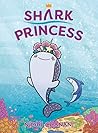 Shark Princess by Nidhi Chanani