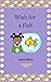 Wish for a Fish: Early Read...