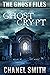 Ghost Crypt by Chanel Smith