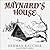 Maynard's House by Herman Raucher