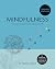 Godsfield Companion: Mindfulness: The guide to principles, practices and more (Godsfield Companions)