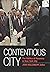 Contentious City: The Politics of Recovery in New York City (The September 11th Initiative)