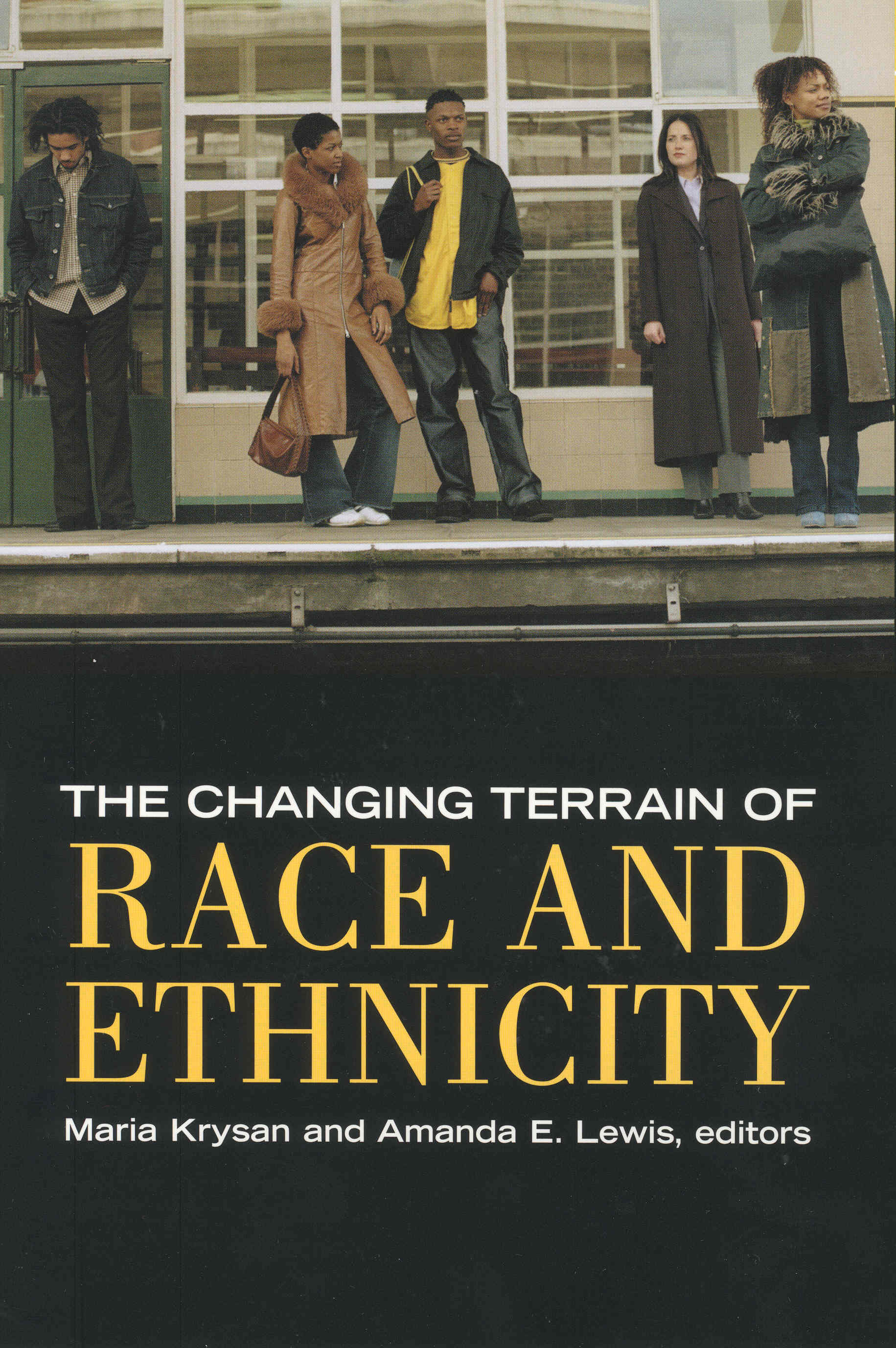 The Changing Terrain of Race and Ethnicity (Paperback)
