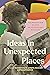 Ideas in Unexpected Places by Brandon R. Byrd