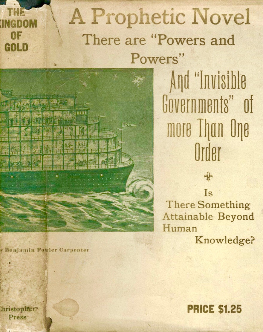 The Kingdom of Gold: Dedicated to "Whomsoever", November 1888, Rejected by the Builders of Books for a Quarter of a Century (Hardcover)
