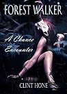 Forest Walker: A Chance Encounter