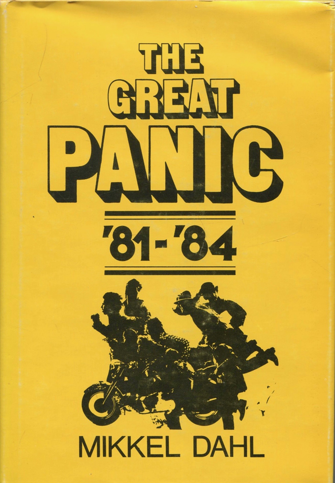 The Great Panic '81-'84 (Hardcover)