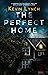 The Perfect Home