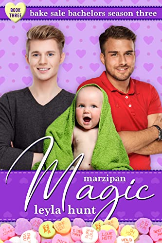Marzipan Magic (Bake Sale Bachelors Season Three #3)