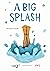 A Big Splash