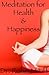 Meditation for Health and H...