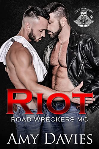 Riot (Road Wreckers MC #4)