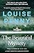 The Beautiful Mystery (Chief Inspector Armand Gamache, #8)