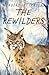 The Rewilders by Lindsay Littleson
