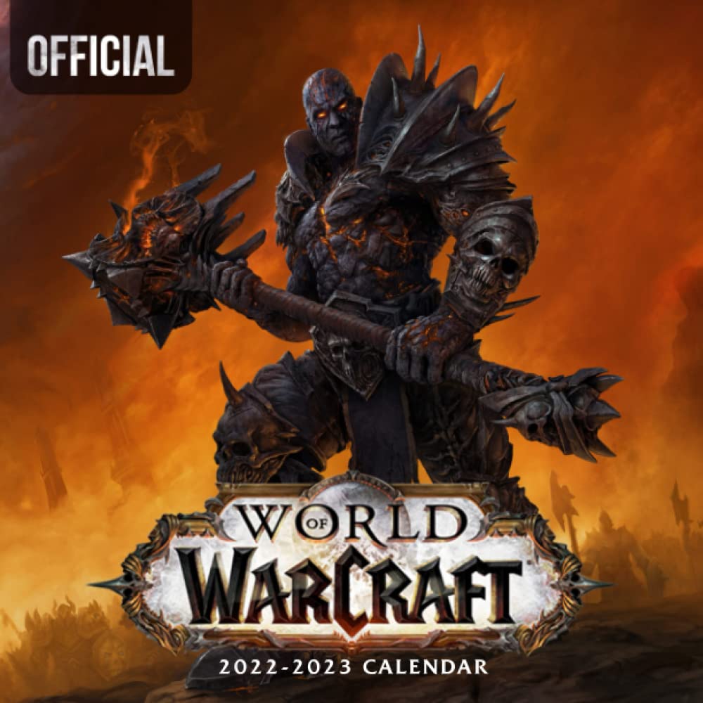 Calendrier Wow 2023 World Of Warcraft: Official 2022 Calendar - Video Game Calendar 2022 -  World Of Warcraft -18 Monthly 2022-2023 Calendar - Planner Gifts For Boys  ... Games Kalendar Calendario Calendrier). 22 By World Of Warcraft Calender