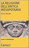 La religione dell'antica Mesopotamia