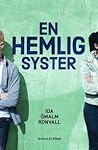 En hemlig syster by Ida Ömalm Ronvall