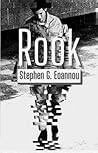 Rook by Stephen G. Eoannou Rook by Stephen G. Eoannou