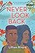 Never Look Back