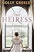 The Heiress: The untold story of Pride & Prejudice's Miss Anne de Bourgh