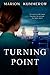 Turning Point A Prequel to A Light in The Window by Marion Kummerow
