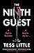 The Ninth Guest by Tess Little
