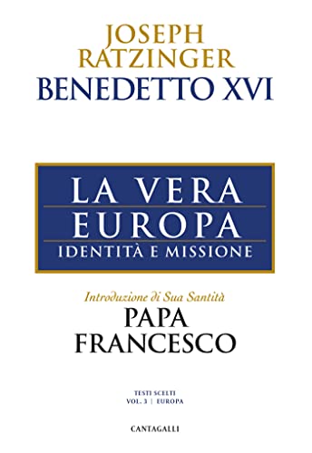 La vera Europa. Identità e missione (Paperback)