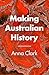 Making Australian History