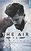 The air he breathes by Brittainy C. Cherry